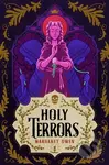 Holy Terrors (the stunning final instalment of fantasy series, set in Bavarian-inspired world)