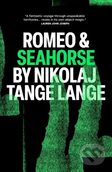 Romeo & Seahorse - Nikolaj Tange Lange - kniha z kategorie Společenská beletrie