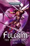 Fulgrim: The Perfect Son - Jude Reid