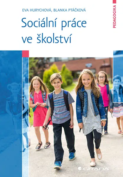E-kniha: Sociální práce ve školství od Hurychová Eva