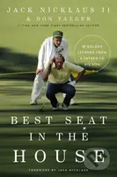 Best Seat in the House (18 Golden Lessons from a Father to His Son) - kniha z kategorie Filozofie