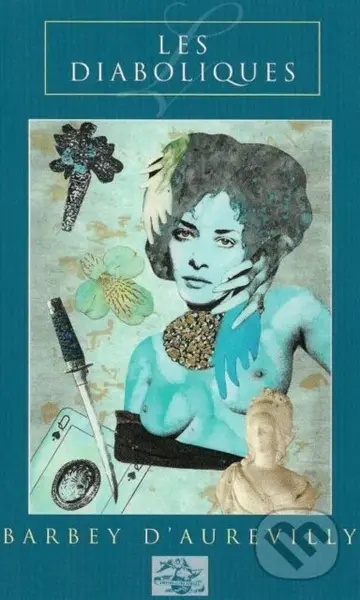 Les Diaboliques (The She-Devils) - Jules-Amadee Barby D'Aurevilly, Robert Irwin - kniha z kategorie Společenská beletrie