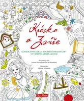 Kráska a zvíře, klasická pohádka a kouzelné omalovánky - Fabianis Valeria Manferto de