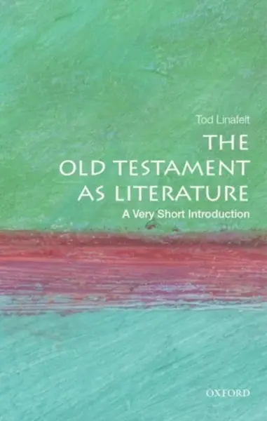 The Hebrew Bible as Literature - Tod  Linafelt