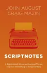 Scriptnotes - Craig Mazin, John August