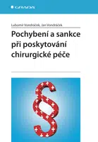 E-kniha: Pochybení a sankce při poskytování chirurgické péče od Vondráček Lubomír