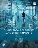 Fundamentals of Futures and Options Markets, Global Edition - John Hull