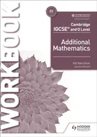 Cambridge IGCSE and O Level Additional Mathematics Workbook - Val Hanrahan