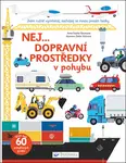 Nej... Dopravní prostředky v pohybu