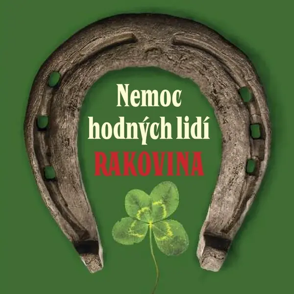 Nemoc hodných lidí Rakovina