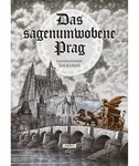 Das sagenumwobene Prag