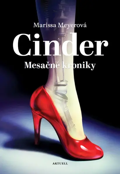 Cinder (Mesačné kroniky 1)