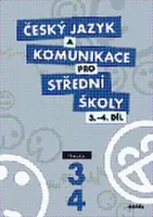 Český jazyk a komunikace pro střední školy 3.-4.díl