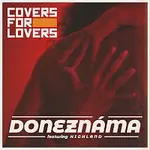 Covers for Lovers – Doneznáma ft. Highland