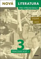 Nová literatura pro střední školy 3 Pracovní sešit 1 - Lukáš Borovička, Erik Gilk, David Jirsa, Michal Čuřín, Iva Kilianová