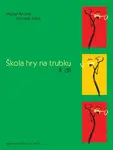 Škola hry na trubku II. díl - Michal Krčma, Antonín  Vaigl