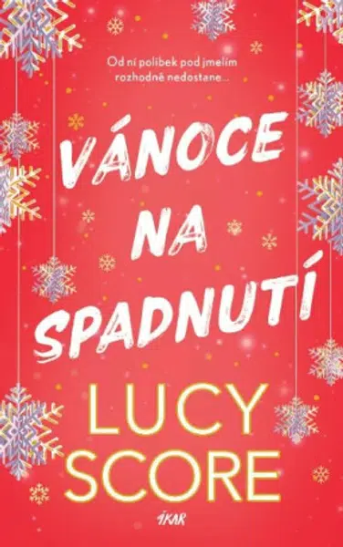 Vánoce na spadnutí - Lucy Score