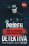 Príbeh detektíva - Hon na sériového vraha Ondreja Riga - kniha z kategorie Detektivky, thrillery a horory