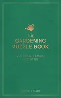 The Gardening Puzzle Book - Felicity Hart