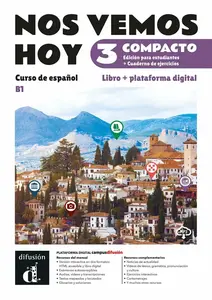!Nos vemos! hoy 3 (B1) – Edición híbrida Libro del alumno / Cuaderno de ejercicios + Campus (12 meses)