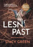 Lesní past - Stacy Green - e-kniha