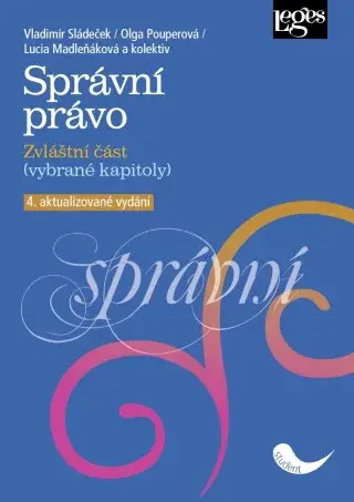 Správní právo - Zvláštní část - Vladimír Sládeček