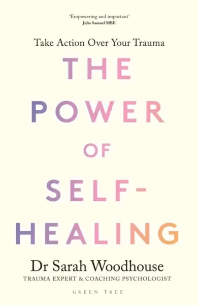 The Power of Self-Healing - Sarah Woodhouse