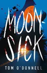 Moonsick - Tom O'Donnell