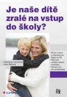 Je naše dítě zralé na vstup do školy?, Jucovičová Drahomíra