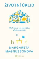 Životní úklid, Magnussonová Margareta