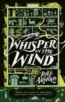 Whisper in the Wind - Luke Arnold
