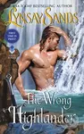 The Wrong Highlander (Highland Brides) - Lynsay Sands - kniha z kategorie Romantika