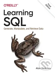 Learning SQL (Generate, Manipulate, and Retrieve Data),Learning SQL (Generate, Manipulate, and Retrieve Data) - kniha z kategorie Počítače a internet