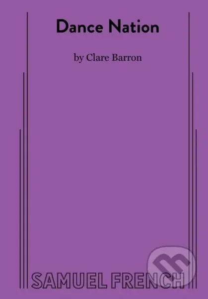 Dance Nation - Clare Barron - kniha z kategorie Drama a divadelní hry