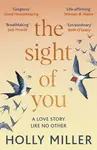 The Sight of You - Holly Miller