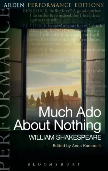 Much Ado About Nothing: Arden Performance Editions - William Shakespeare