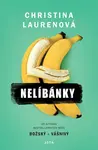 Nelíbánky - Christina Laurenová