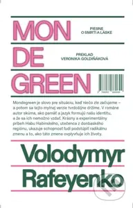 Mondegreen (Piesne o smrti a láske) - Volodymyr Rafeyenko - kniha z kategorie Společenská beletrie