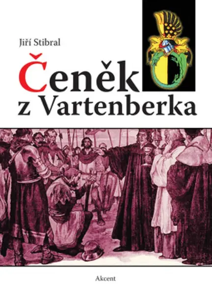 Čeněk z Vartenberka (poškozená) - Jiří Stibral