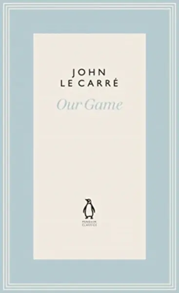 Our Game - John le Carré