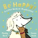 Be Happy! - Maddy Bard