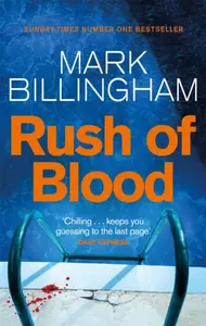 Rush of Blood - Mark Billingham