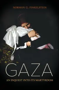 Gaza - Norman Finkelstein