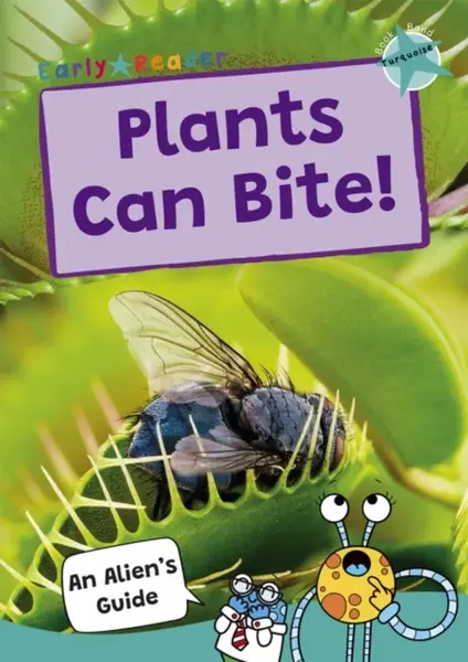 Plants Can Bite! - Maverick Publishing
