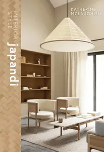 Interior Style: Japandi - Katherine McLaughlin