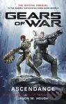 Gears of War: Ascendance - Jason M. Hough - kniha z kategorie Sci-fi