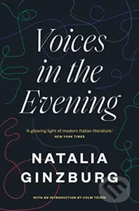Voices in the Evening - Natalia Ginzburg - kniha z kategorie Společenská beletrie