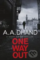 One Way Out - A. A. Dhand - kniha z kategorie Detektivky, thrillery a horory
