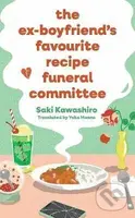 Ex-Boyfriend´s Favourite Recipe Funeral Committee - -