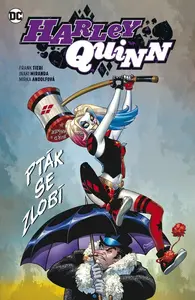 Harley Quinn 6: Pták se zlobí - Frank Tieri